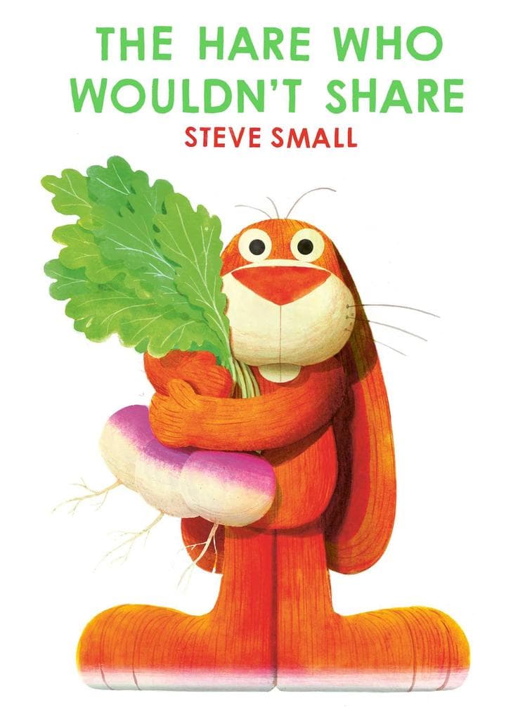 The Hare Who Wouldn't Share: a perfect Easter gift!
