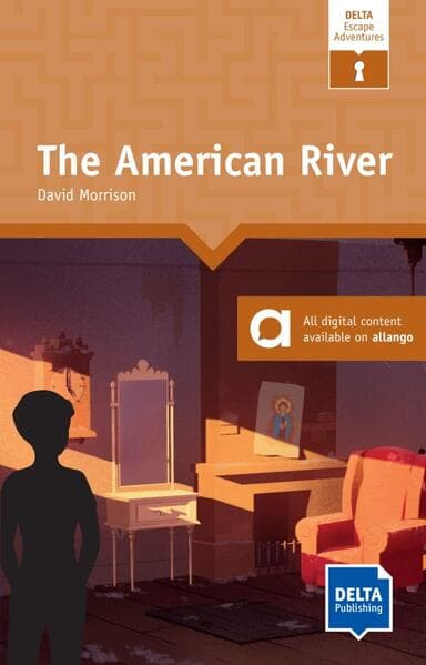 The American River: Reader with audio clues and digital extras