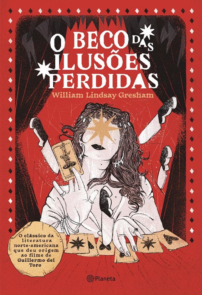 O beco das ilusões perdidas: Romance