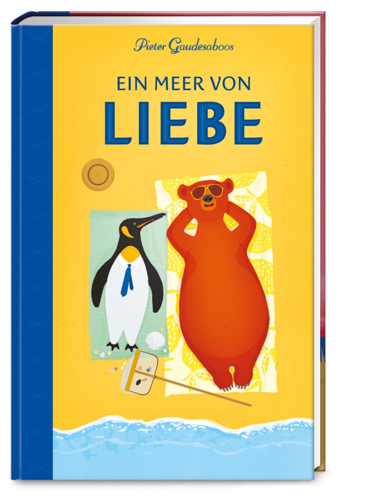Ein Meer von Liebe: Der Bilderbuch Bestseller aus Belgien - eine Geschichte über die Liebe für kleine und große Leser