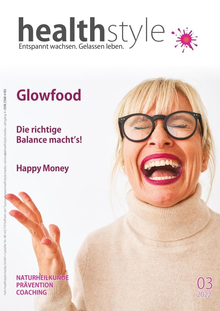 healthstyle: Entspannt wachsen. Gelassen leben.