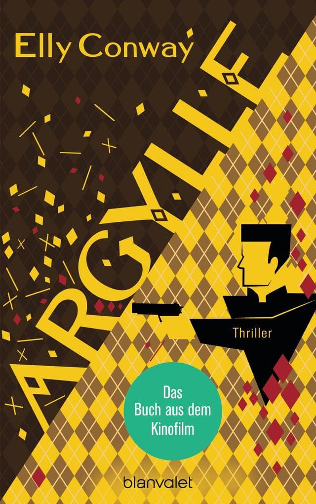 Argylle: Thriller - Der explosive Spionagethriller, der Matthew Vaughn zu seinem neuen Kino-Blockbuster mit Henry Cavill und Bryce Dallas Howard inspirierte
