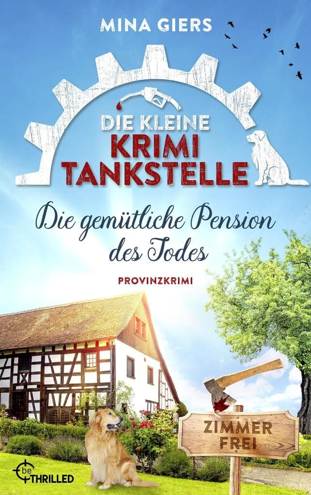 Die kleine Krimi-Tankstelle - Die gemütliche Pension des Todes: Provinzkrimi