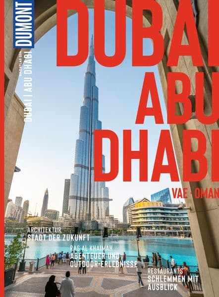 DUMONT Bildatlas Dubai, Abu Dhabi, VAE, Oman: Das praktische Reisemagazin zur Einstimmung.