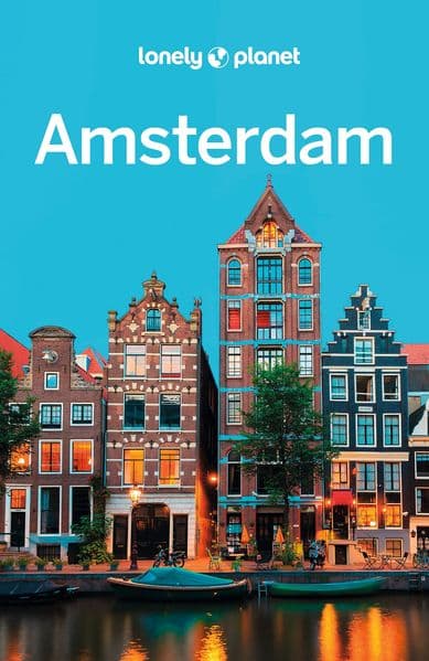 LONELY PLANET Reiseführer Amsterdam: Eigene Wege gehen und Einzigartiges erleben.