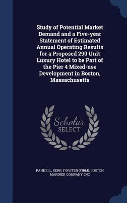 Study of Potential Market Demand and a Five-year Statement of Estimated Annual Operating Results for a Proposed 290 Unit Luxury Hotel to be Part of th