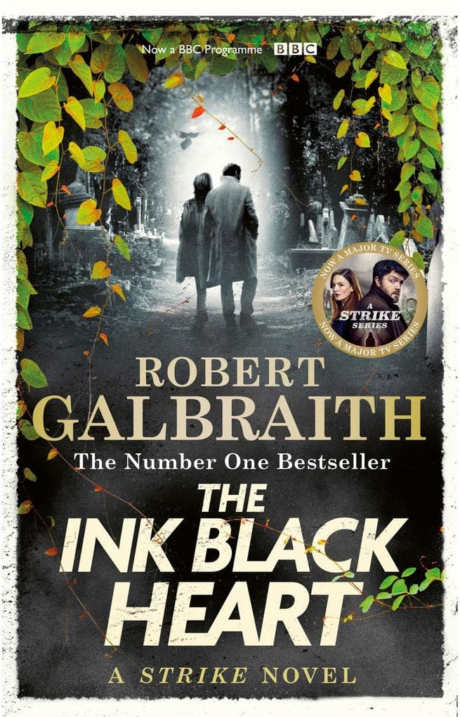 The Ink Black Heart: A Strike Novel