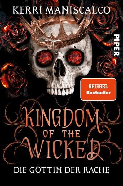 Kingdom of the Wicked - Die Göttin der Rache: Die Booktok-Sensation - prickelnde Romantasy, die süchtig macht