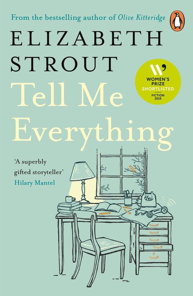 Tell Me Everything: Shortlisted for the Women's Prize for Fiction 2025