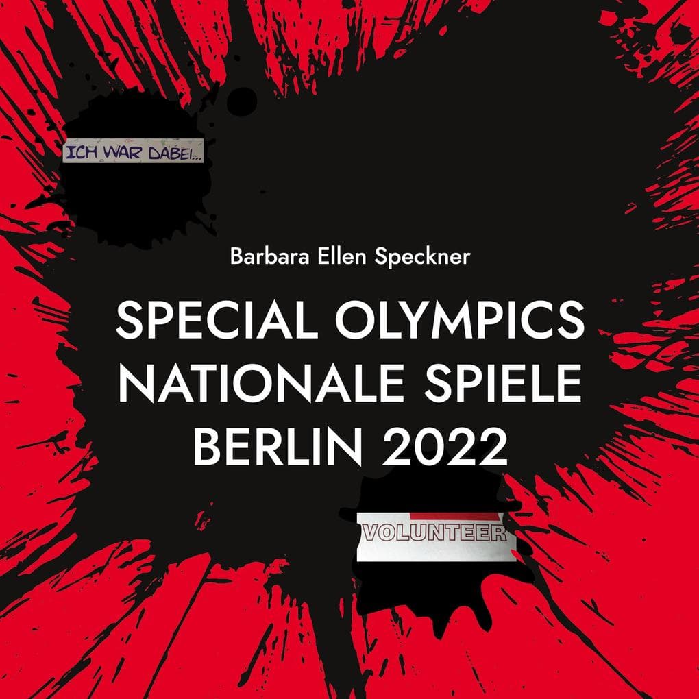 Barbara Ellen Speckner ICH WAR DABEI: Special Olympics Nationale Spiele BERLIN 2022