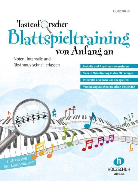 Tastenforscher - Blattspieltraining von Anfang an: Noten, Intervalle und Rhythmus schnell erfassen