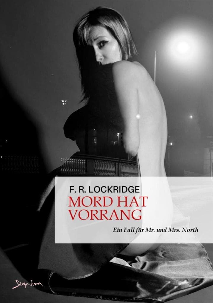 MORD HAT VORRANG - EIN FALL FÜR MR. UND MRS. NORTH: Der Krimi-Klassiker!