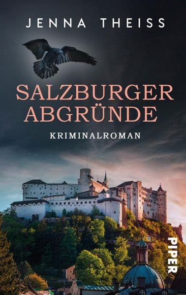 Salzburger Abgründe: Kriminalroman | Regionalkrimi aus Österreich mit einer ungewöhnlichen Ermittlerin