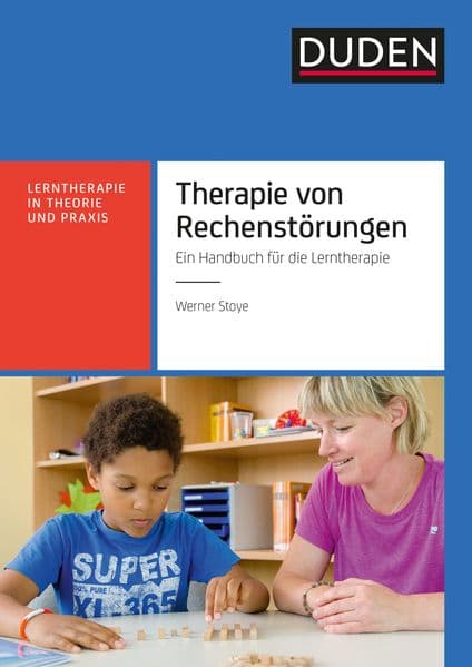Therapie von Rechenstörungen: Ein Handbuch für die Lerntherapie