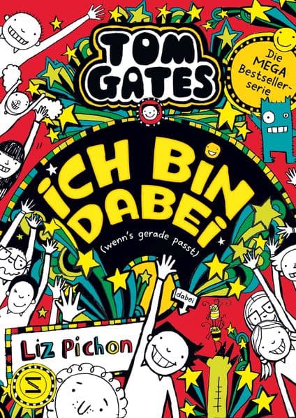 Tom Gates - Ich bin dabei (wenn's gerade passt): Die Bestsellerreihe aus England | Cooler Comicroman ab 10 Jahren | SPIEGEL-Bestsellerautorin