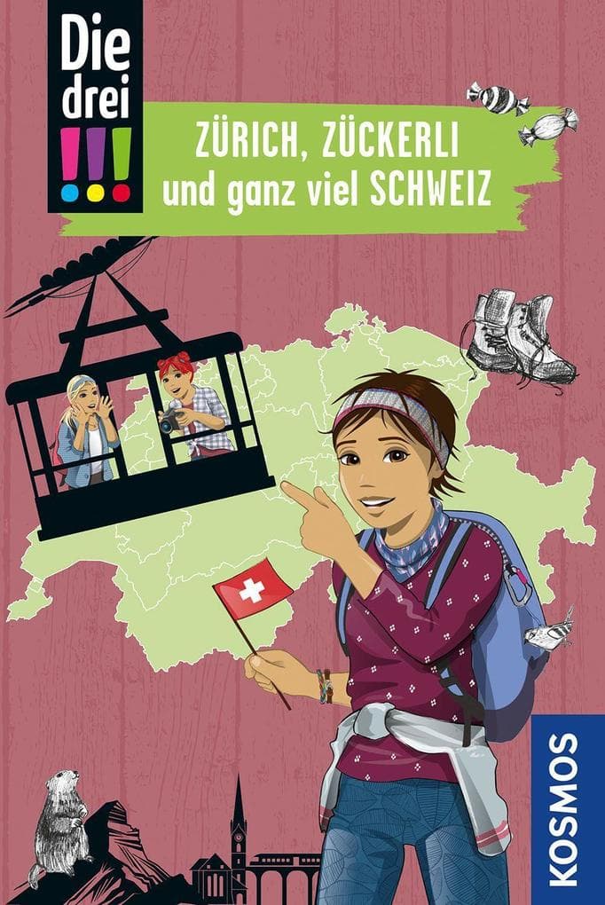 Die drei !!!, Zürich, Zückerli und ganz viel Schweiz: Mit den wichtigsten Sehenswürdigkeiten, Sprachführer und Landkarte