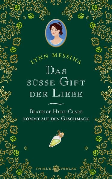 Das süße Gift der Liebe: Beatrice Hyde-Clare kommt auf den Geschmack Band 3