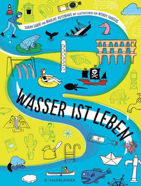 Wasser ist Leben: Kindersachbuch für Mädchen und Jungen ab 8 Jahren - Hochwertiges Geschenk mit tollen Bildern und spannenden Infos rund um die Themen Wasserkreislauf, Naturschutz und Klima