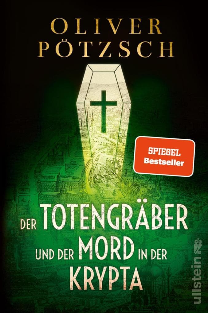 Der Totengräber und der Mord in der Krypta: Ein neuer Fall für Leopold von Herzfeldt