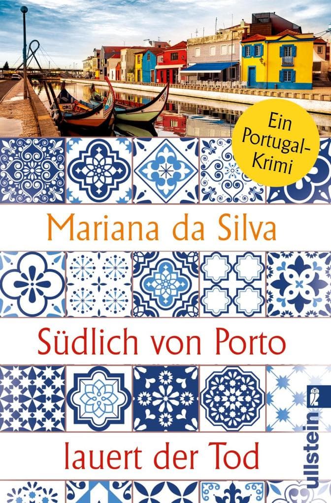 Südlich von Porto lauert der Tod: Ein Portugal-Krimi