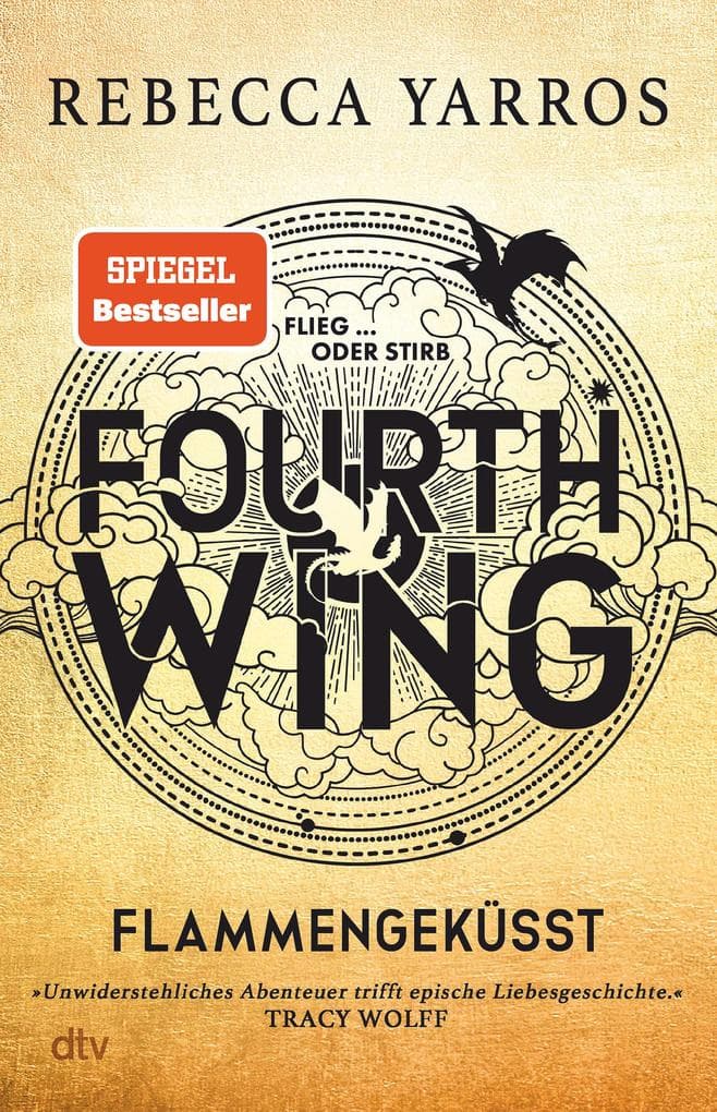 Fourth Wing - Flammengeküsst: Roman | Das internationale Bestsellerphänomen