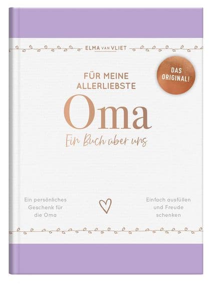 Für meine allerliebste Oma: Ein Buch über uns | Das Original. Ausfüllbuch und Erinnerungsalbum mit inspirierenden Fragen als Geschenk für deine Großmutter