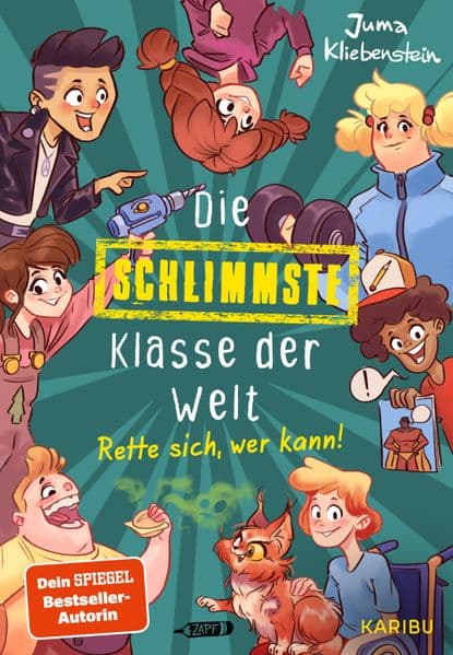 Die schlimmste Klasse der Welt (Band 2) - Rette sich, wer kann!: Spritzig-freches Kinderbuch mit vielen lustigen Illustrationen für Kinder ab 10 Jahren