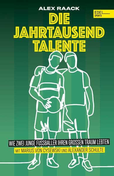 Die Jahrtausend-Talente: Wie zwei Nachwuchsfußballer ihren großen Traum lebten