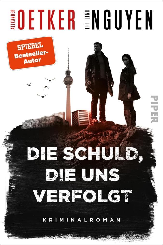 Die Schuld, die uns verfolgt: Kriminalroman | Rau, düster, rasant - die Berlin-Brandenburg-Krimireihe vom Bestsellerautor!