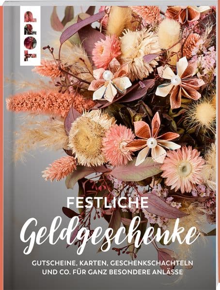 Geldgeschenke (AT): Gutscheine, Karten, Geschenkschachteln und Co. für ganz besondere Anlässe