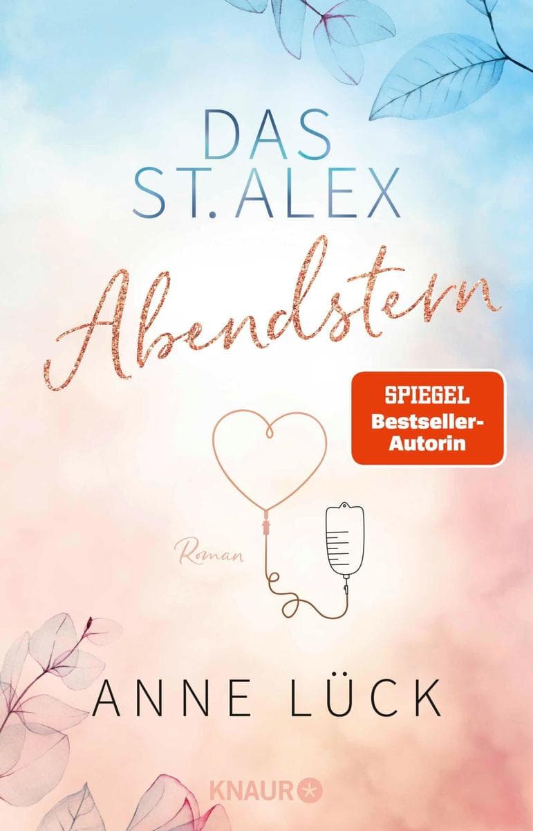 Das St. Alex - Abendstern: Roman
