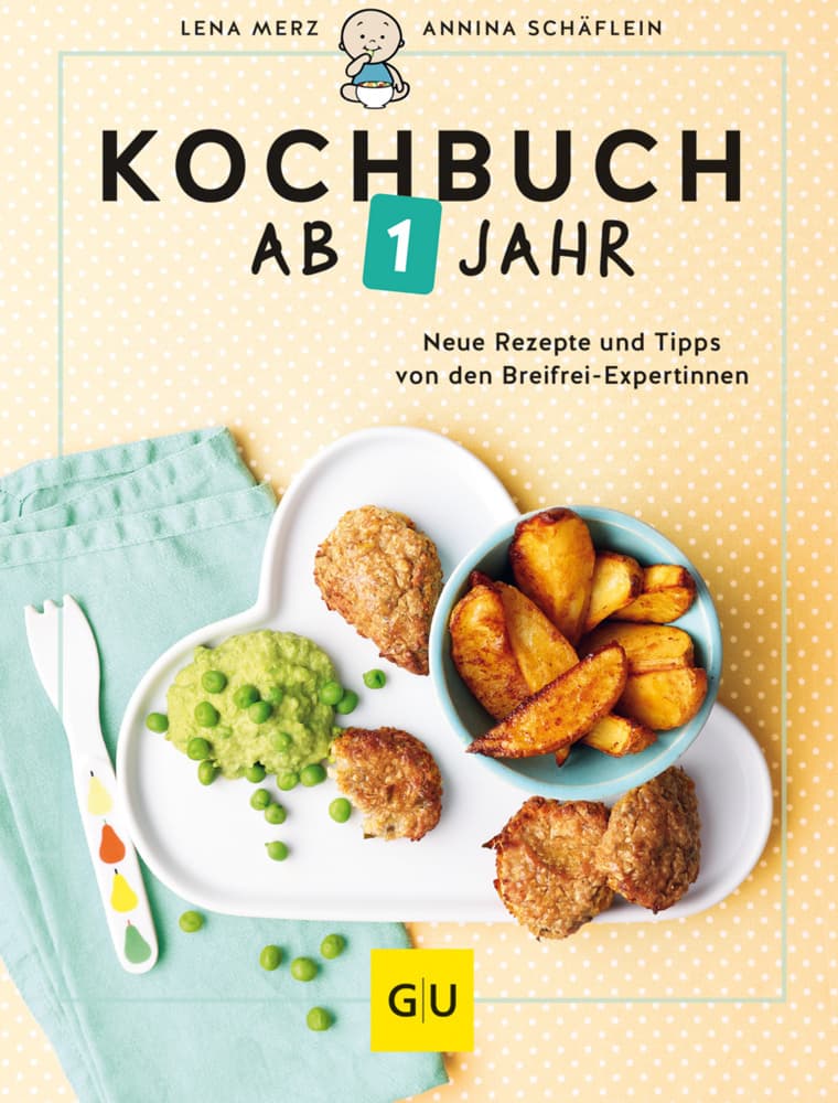 Kochbuch ab 1 Jahr: Neue Rezepte und Tipps von den Breifrei-Expertinnen | Gesunde Familienküche für Kleinkinder - einfach, schnell & alltagstauglich