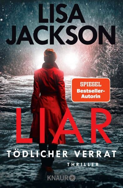 Liar - Tödlicher Verrat: Thriller | SPIEGEL Bestseller-Autorin