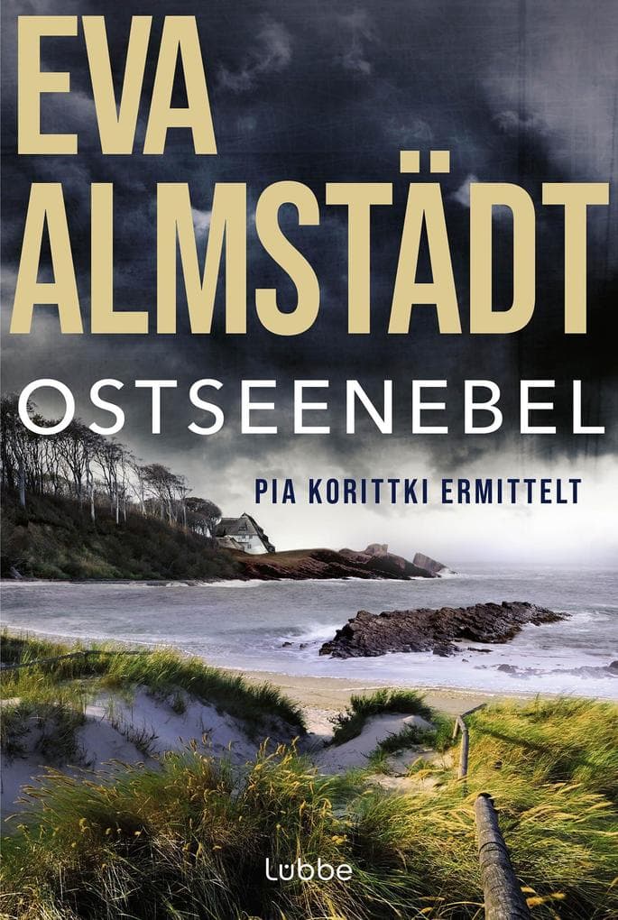 Ostseenebel: Pia Korittkis achtzehnter Fall | Der neue spannende Ostsee-Krimi der Nr.1-Bestsellerautorin. Kriminalroman