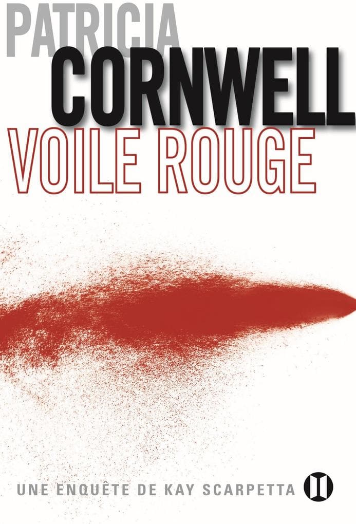 Voile rouge: Une enquête de Kay Scarpetta