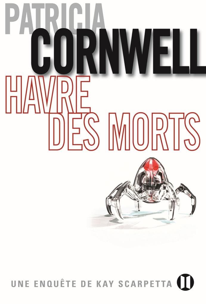 Havre des morts: Une enquête de Kay Scarpetta