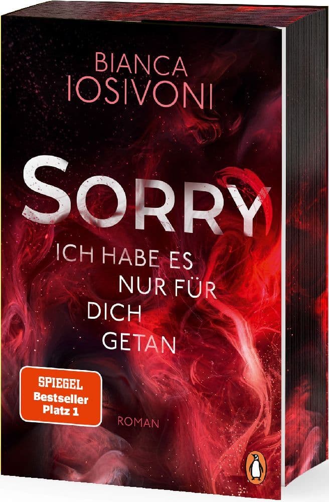 SORRY. Ich habe es nur für dich getan: Roman