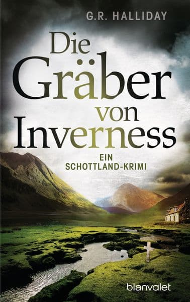 Die Gräber von Inverness: Ein Schottland-Krimi