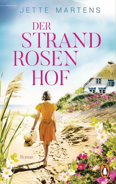 Der Strandrosenhof: Roman