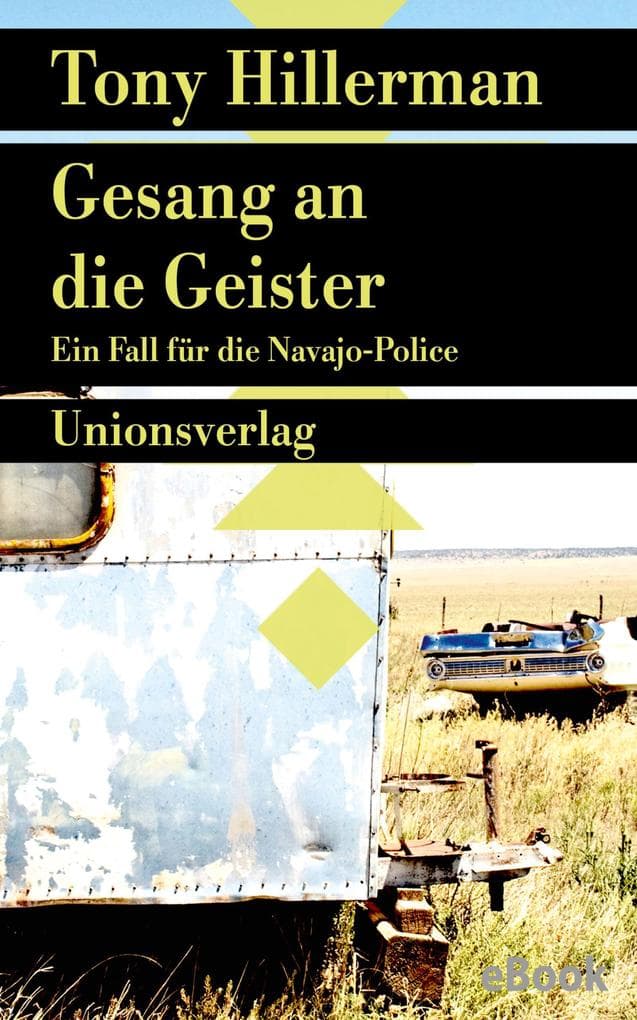 Gesang an die Geister. Verfilmt als Serie 'Dark Winds - Der Wind des Bösen': Kriminalroman. Ein Fall für die Navajo-Police (5)