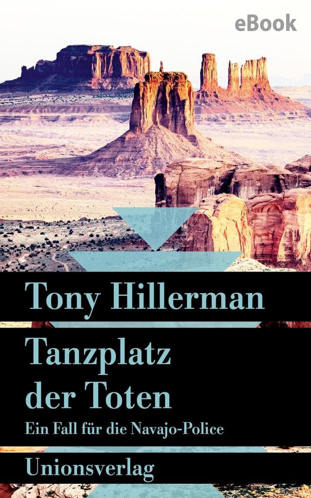 Tanzplatz der Toten. Verfilmt als Serie 'Dark Winds - Der Wind des Bösen': Mit einem Anhang: Tony Hillerman über sein Leben und Schreiben. Kriminalroman. Ein Fall für die Navajo-Police (1)