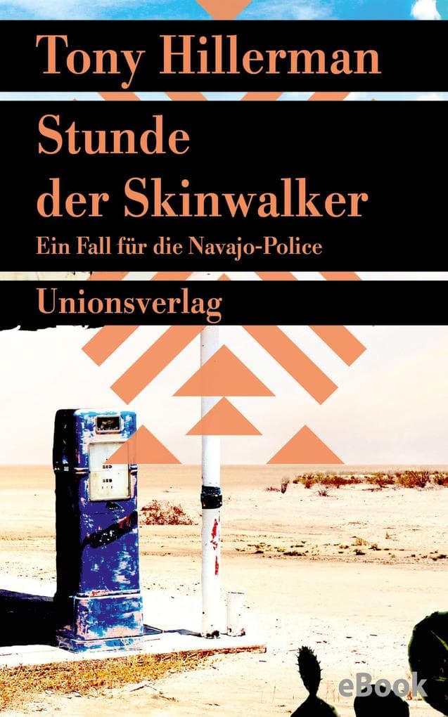 Stunde der Skinwalker. Verfilmt als Serie 'Dark Winds - Der Wind des Bösen': Kriminalroman. Ein Fall für die Navajo-Police (6)