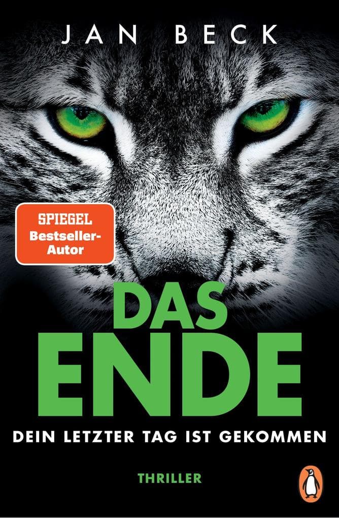 DAS ENDE - Dein letzter Tag ist gekommen: Thriller. Der rasante Pageturner des SPIEGEL-Bestseller-Autors