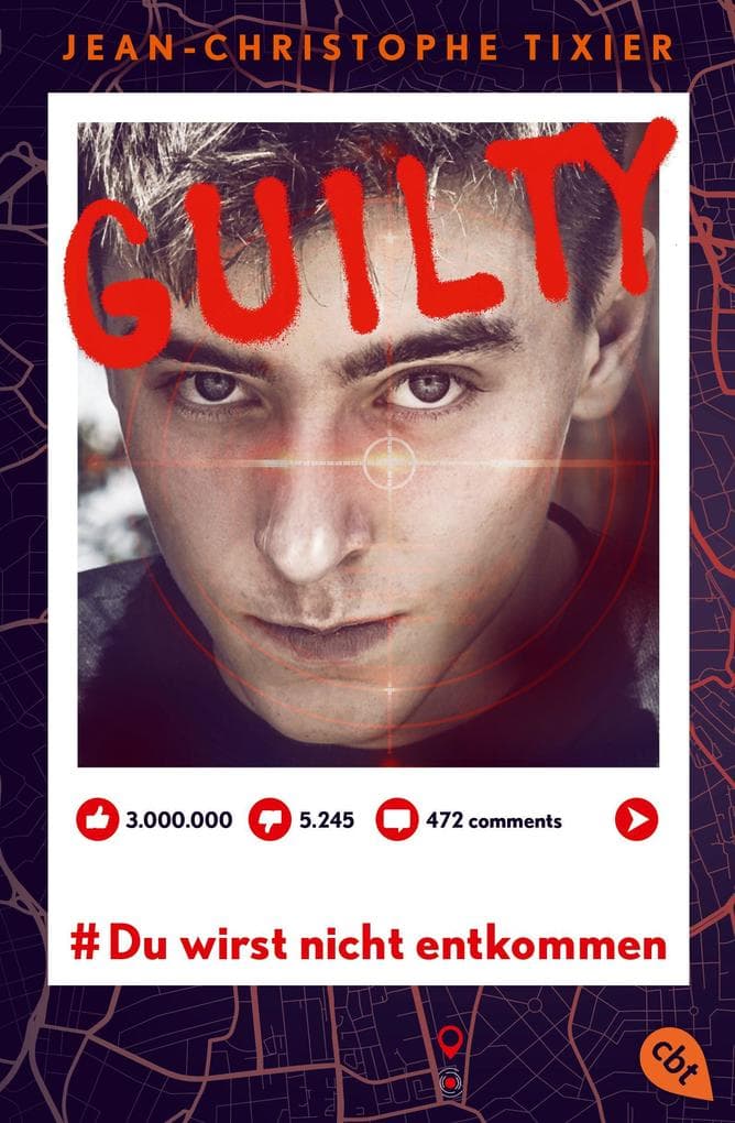 Guilty - Du wirst nicht entkommen: Ein atemloser Thriller zum Thema Hatespeech, 'Like'-Kultur und Selbstjustiz