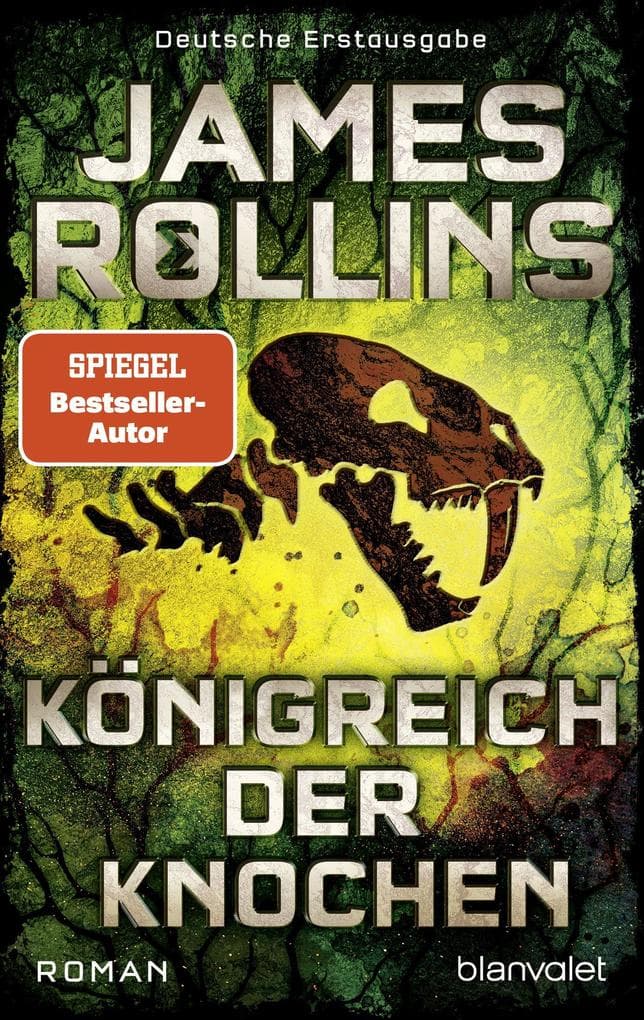 Königreich der Knochen: Roman