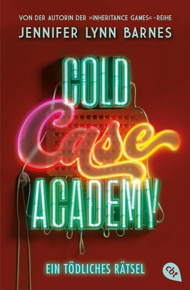 Cold Case Academy - Ein tödliches Rätsel: Die deutsche Ausgabe des BookTok-Bestsellers 'The Naturals' von der Bestsellerautorin der 'The Inheritance Games'