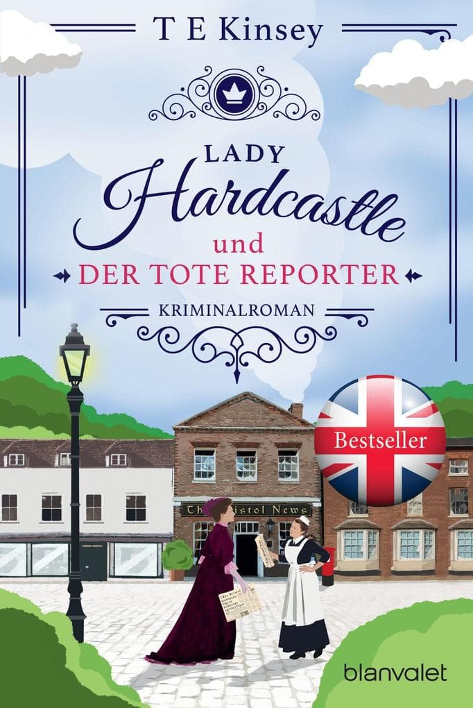 Lady Hardcastle und der tote Reporter: Kriminalroman - Cosy Crime trifft auf britisches Flair und rüstige Ermittlerin!