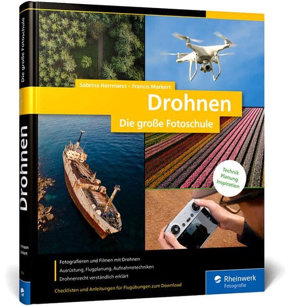 Drohnen: Die große Fotoschule