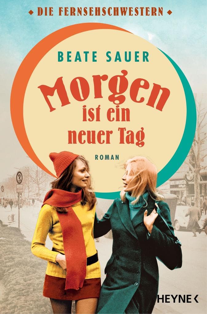 Morgen ist ein neuer Tag: Roman
