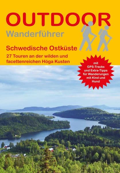 Schwedische Ostküste: 27 Touren an der wilden und facettenreichen Höga Kusten